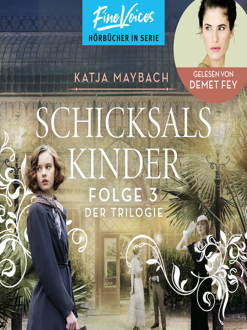 Titeldetails für Schicksalskinder--Schicksals-Trilogie, Folge 3 (ungekürzt) nach Katja Maybach - Verfügbar